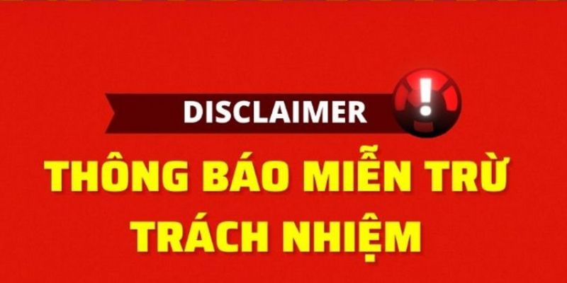 Miễn trừ trách nhiệm Những Lợi Ích Của Miễn Trừ Trách Nhiệm